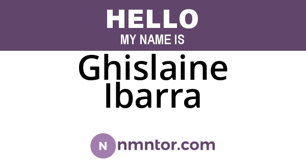 Ghislaine Ibarra