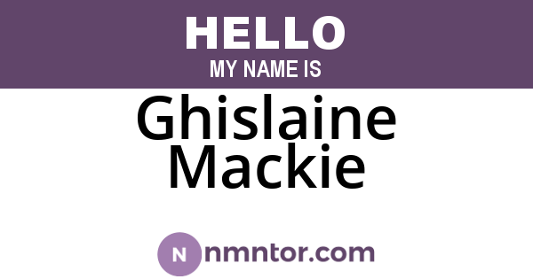 Ghislaine Mackie