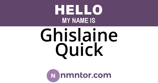 Ghislaine Quick