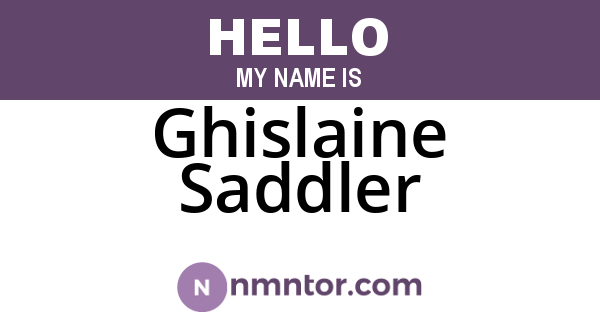 Ghislaine Saddler