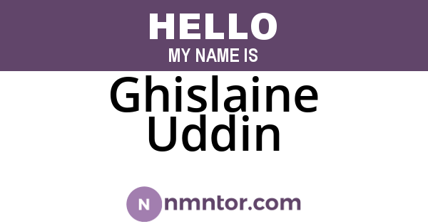 Ghislaine Uddin