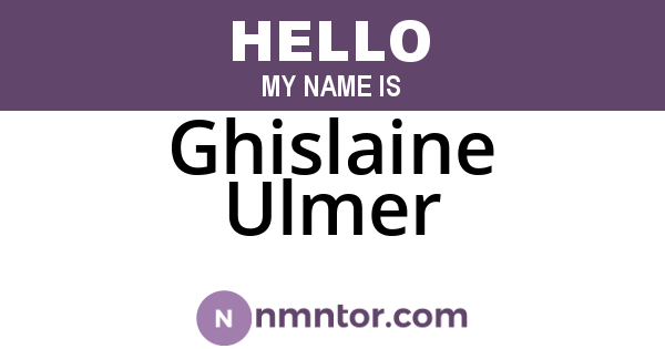 Ghislaine Ulmer