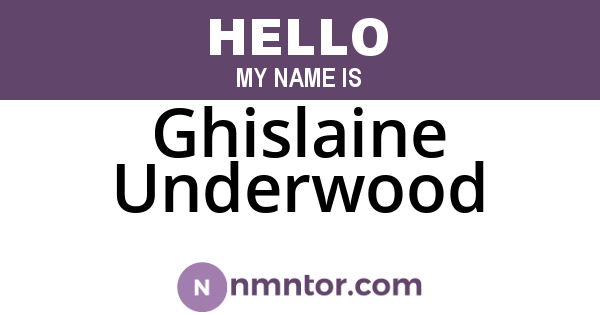 Ghislaine Underwood