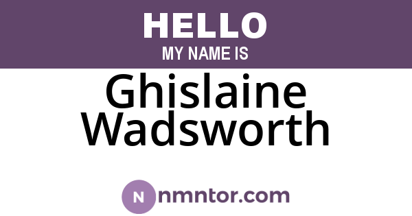 Ghislaine Wadsworth