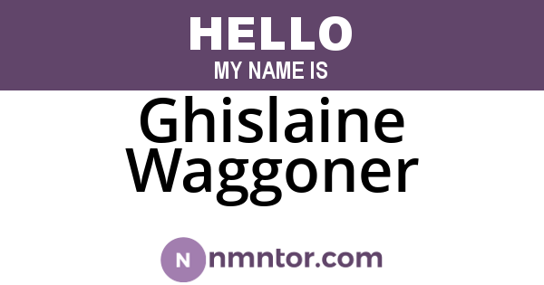 Ghislaine Waggoner