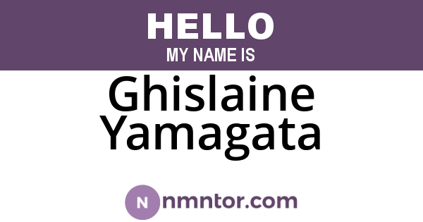 Ghislaine Yamagata