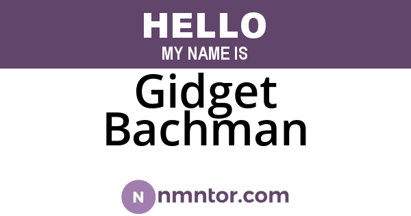 Gidget Bachman