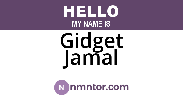 Gidget Jamal