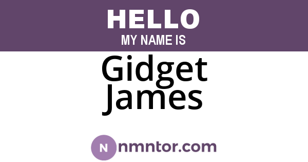 Gidget James