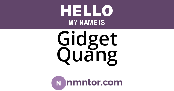 Gidget Quang