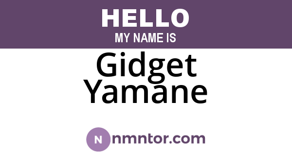 Gidget Yamane