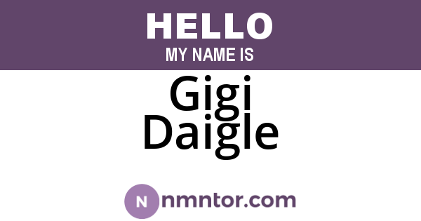 Gigi Daigle