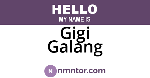 Gigi Galang