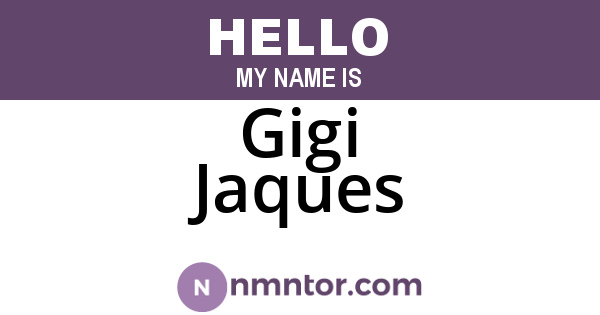 Gigi Jaques