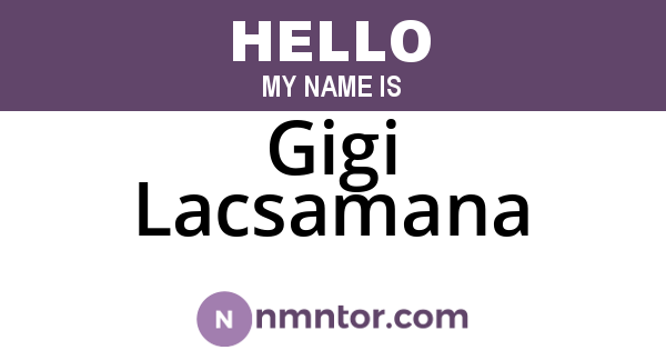 Gigi Lacsamana