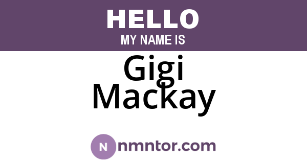 Gigi Mackay