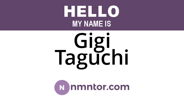 Gigi Taguchi