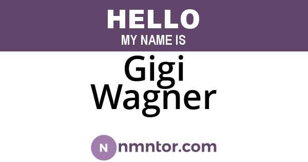 Gigi Wagner