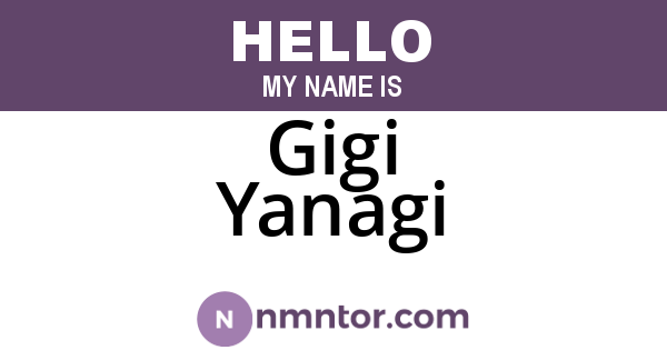 Gigi Yanagi
