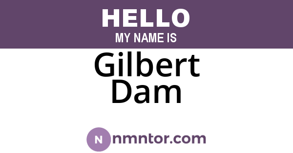 Gilbert Dam