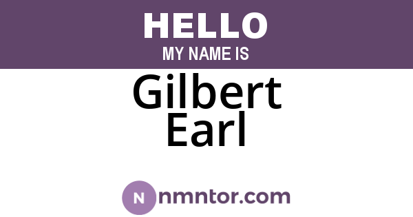 Gilbert Earl
