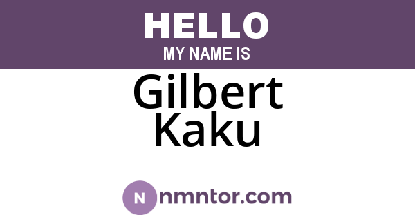 Gilbert Kaku