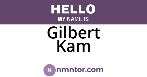 Gilbert Kam