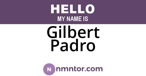 Gilbert Padro