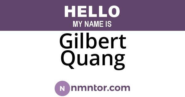 Gilbert Quang