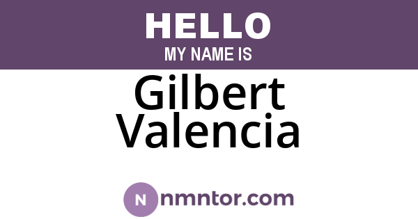 Gilbert Valencia