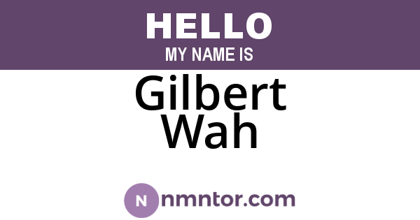 Gilbert Wah