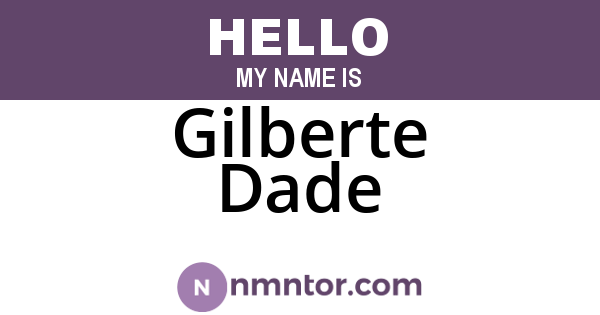 Gilberte Dade