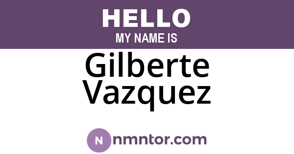Gilberte Vazquez