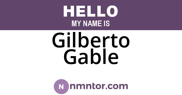 Gilberto Gable