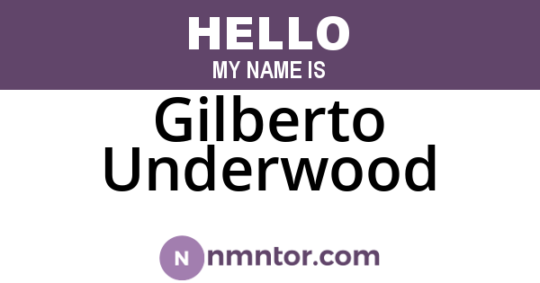 Gilberto Underwood