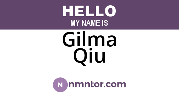 Gilma Qiu
