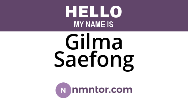 Gilma Saefong