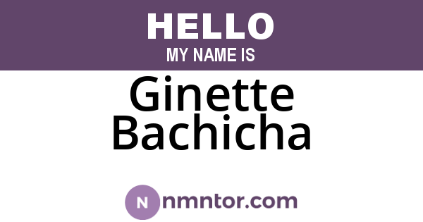Ginette Bachicha
