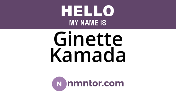 Ginette Kamada