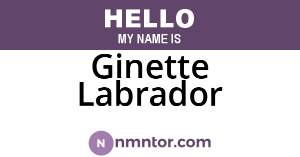 Ginette Labrador