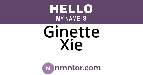 Ginette Xie