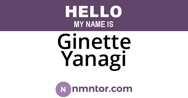Ginette Yanagi