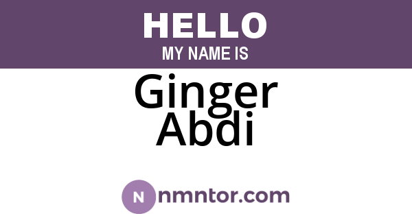 Ginger Abdi