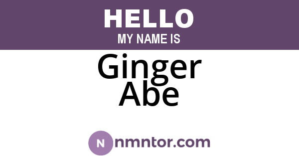 Ginger Abe