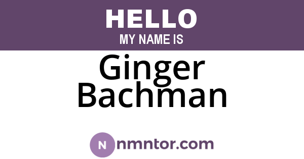 Ginger Bachman