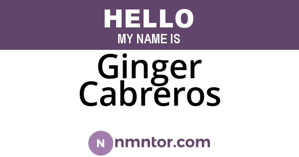 Ginger Cabreros