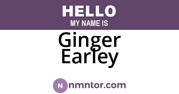 Ginger Earley