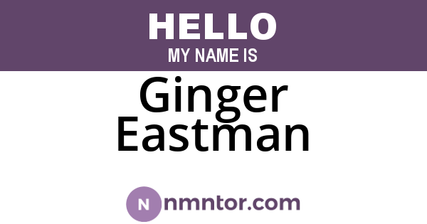 Ginger Eastman