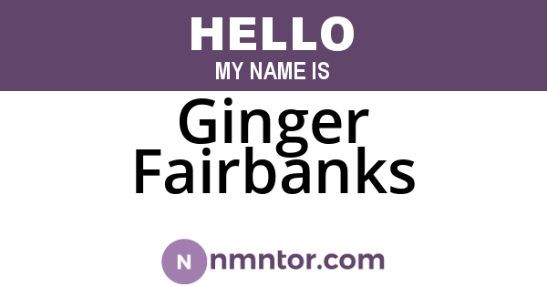 Ginger Fairbanks