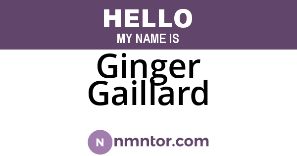 Ginger Gaillard